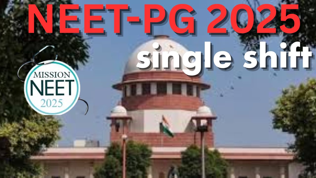 NEET-PG 2025 Can't Be Held In Two Shifts